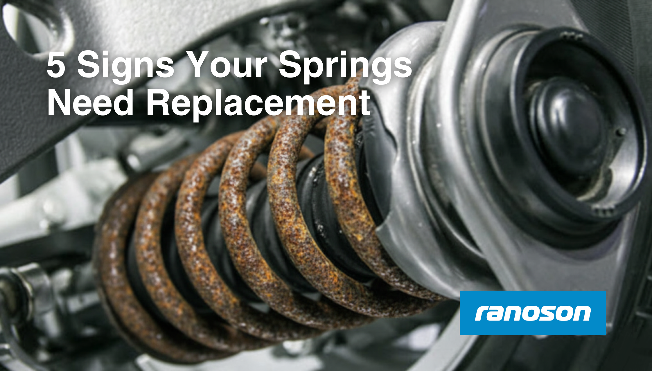 5 Signs That Your Springs Need Replacement